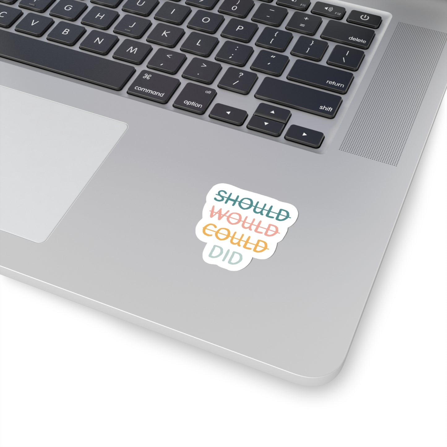 Should Would Could Did Sticker Bright Colors | Fun Stickers | Happy Stickers | Must Have Stickers | Laptop Stickers | Best Stickers | Gift