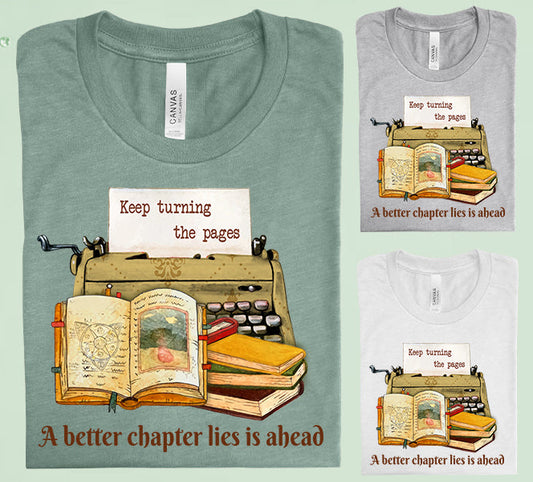 A Better Chapter Lies Ahead Graphic Tee Graphic Tee