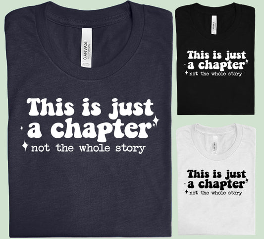 This is Just a Chapter Graphic Tee