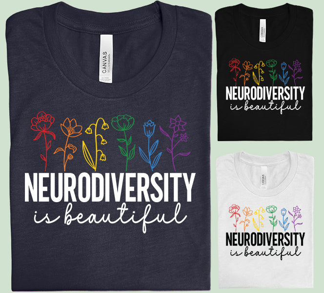 Neurodiversity Is Beautiful Graphic Tee Graphic Tee