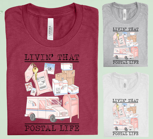 Livin That Postal Life Graphic Tee Graphic Tee