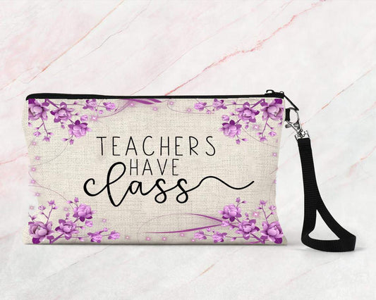 Teachers Have Class Wristlet