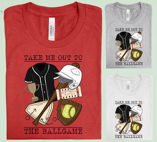 Take Me Out To The Ball Game Graphic Tee Graphic Tee