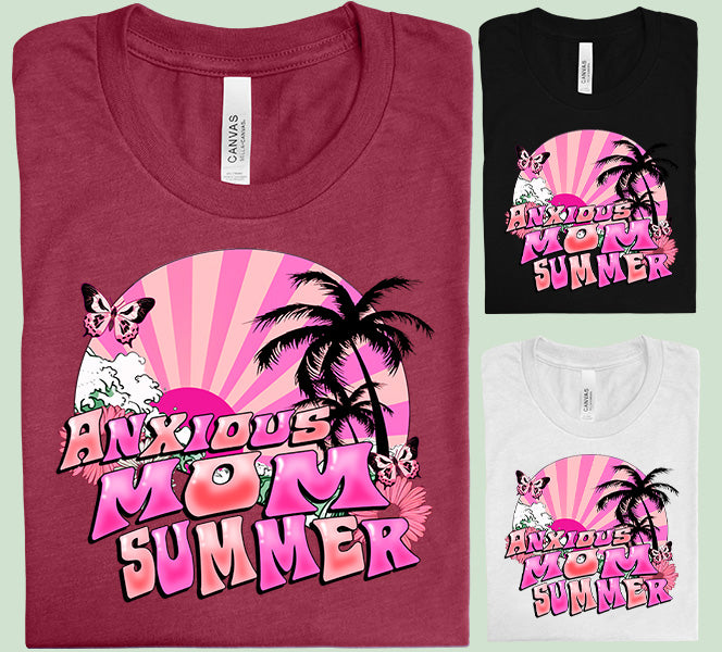 Anxious Mom Summer Graphic Tee