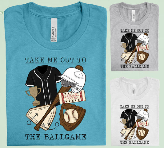 Take Me Out To The Ball Game Graphic Tee Graphic Tee