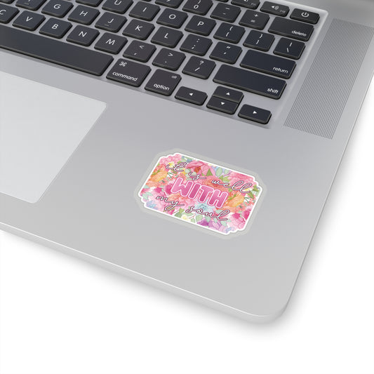 It is Well with My Soul Sticker Bright Colors | Fun Stickers | Happy Stickers | Must Have Stickers | Laptop Stickers | Best Stickers | Gift