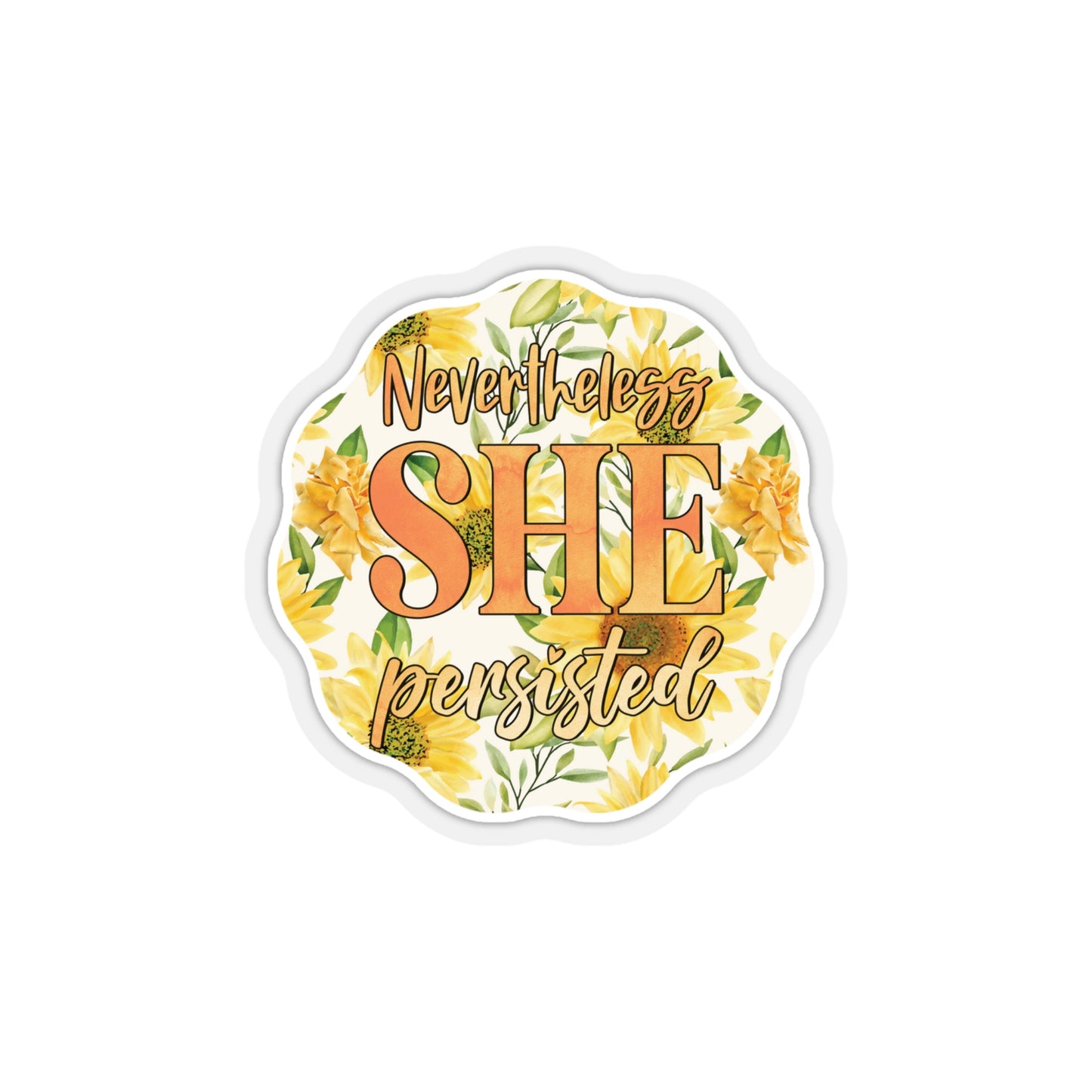 Nevertheless She Persisted Sticker Bright Colors | Fun Stickers | Happy Stickers | Must Have Stickers | Laptop Stickers | Best Stickers