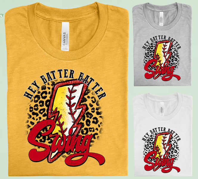 Hey Batter Swing Graphic Tee Graphic Tee
