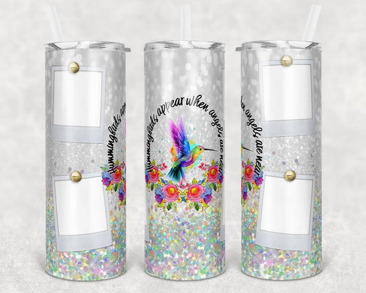 Photo Frame Hummingbirds Appear When Angels Are Near 20 Oz Skinny Tumbler