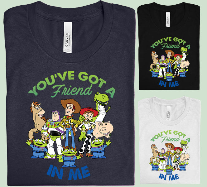 You've Got a Friend in Me Graphic Tee