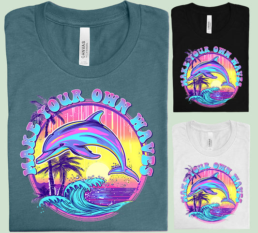 Make Your Own Waves Graphic Tee