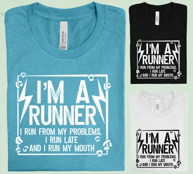 Im A Runner Graphic Tee Graphic Tee