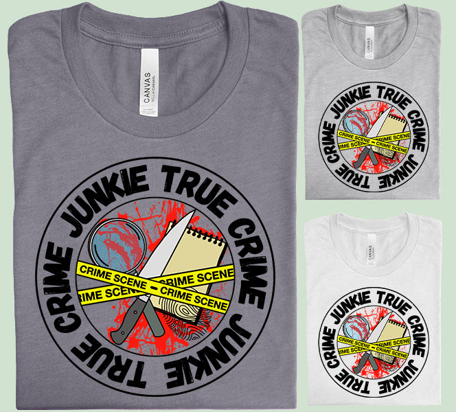 True Crime Junkie Graphic Tee