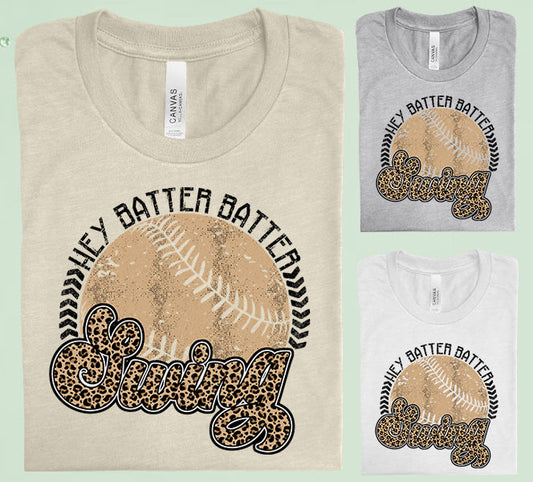 Hey Batter Swing Graphic Tee Graphic Tee