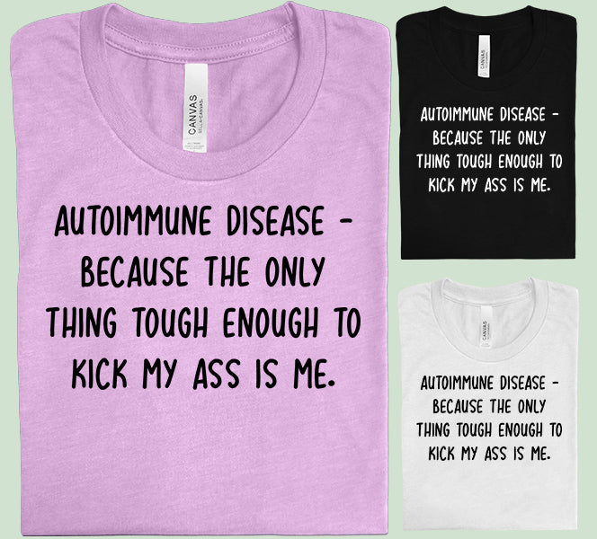 Autoimmune Disease Graphic Tee