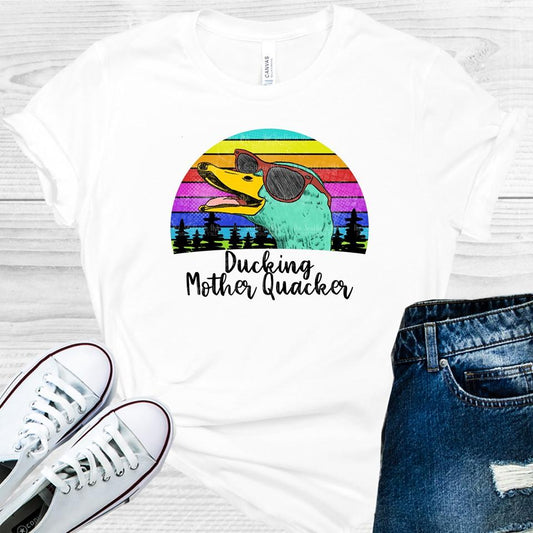 Ducking Mother Quacker Graphic Tee Graphic Tee