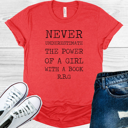 Never Underestimate The Power Of A Girl With Book Graphic Tee Graphic Tee