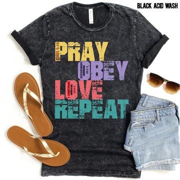 Pray Obey Love Repeat Graphic Tee Graphic Tee