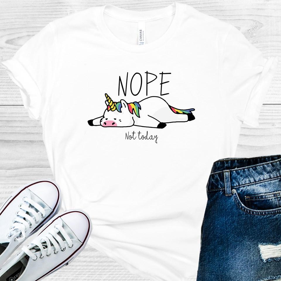 Nope Not Today Graphic Tee Graphic Tee