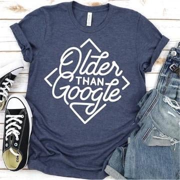 Older Than Google Graphic Tee Graphic Tee