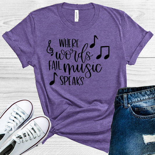 When Words Fail Music Speaks Graphic Tee Graphic Tee