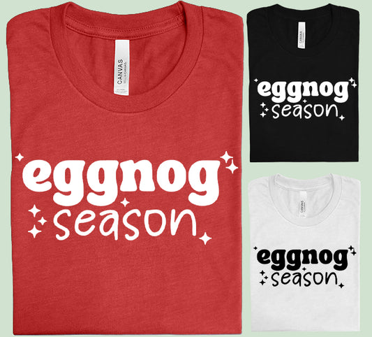 Eggnog Season Graphic Tee