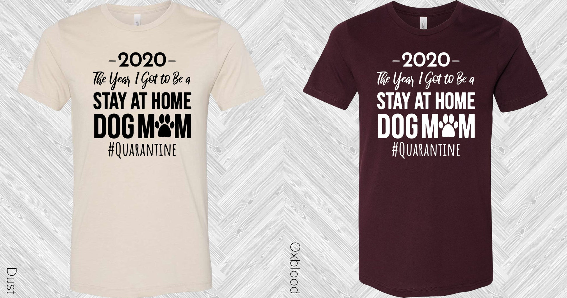 2020 The Year I Got To Be A Stay-At-Home Dog Mom #quarantine Graphic Tee Graphic Tee