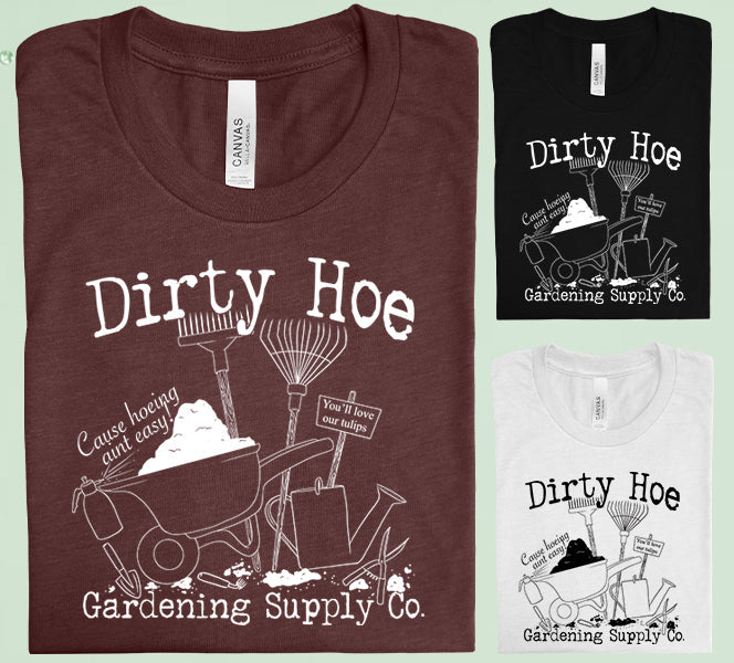 Dirty Hoe Gardening Supply Co Graphic Tee Graphic Tee