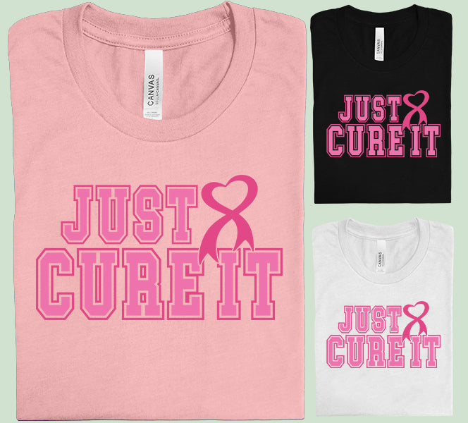 Just Cure It Graphic Tee