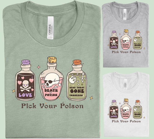 Pick Your Poison Graphic Tee