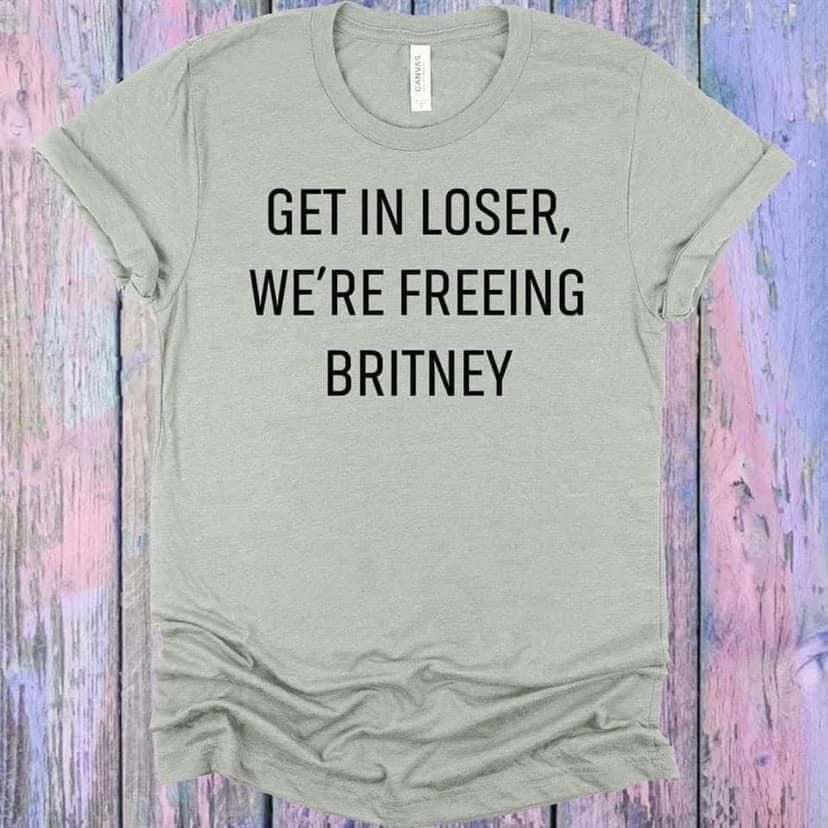 Get In Loser Were Freeing Graphic Tee Graphic Tee