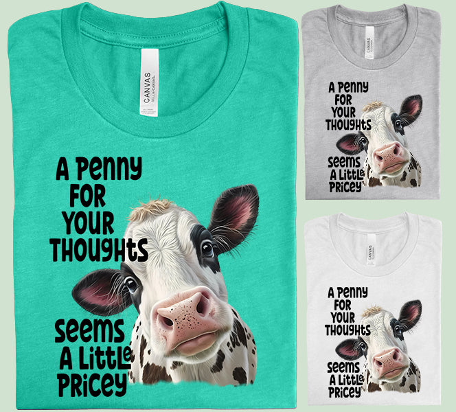 A Penny for Your Thoughts Graphic Tee