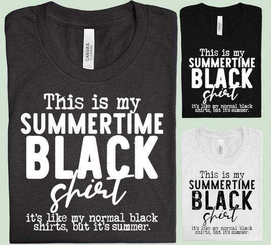 This is My Summertime Black Shirt Graphic Tee
