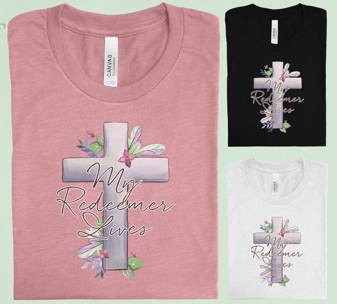 My Redeemer Lives Graphic Tee Graphic Tee