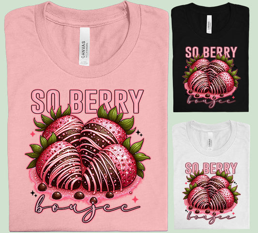 So Berry Boujee Graphic Tee