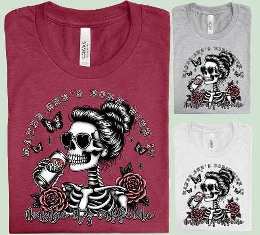 Maybe She's Born With It Graphic Tee