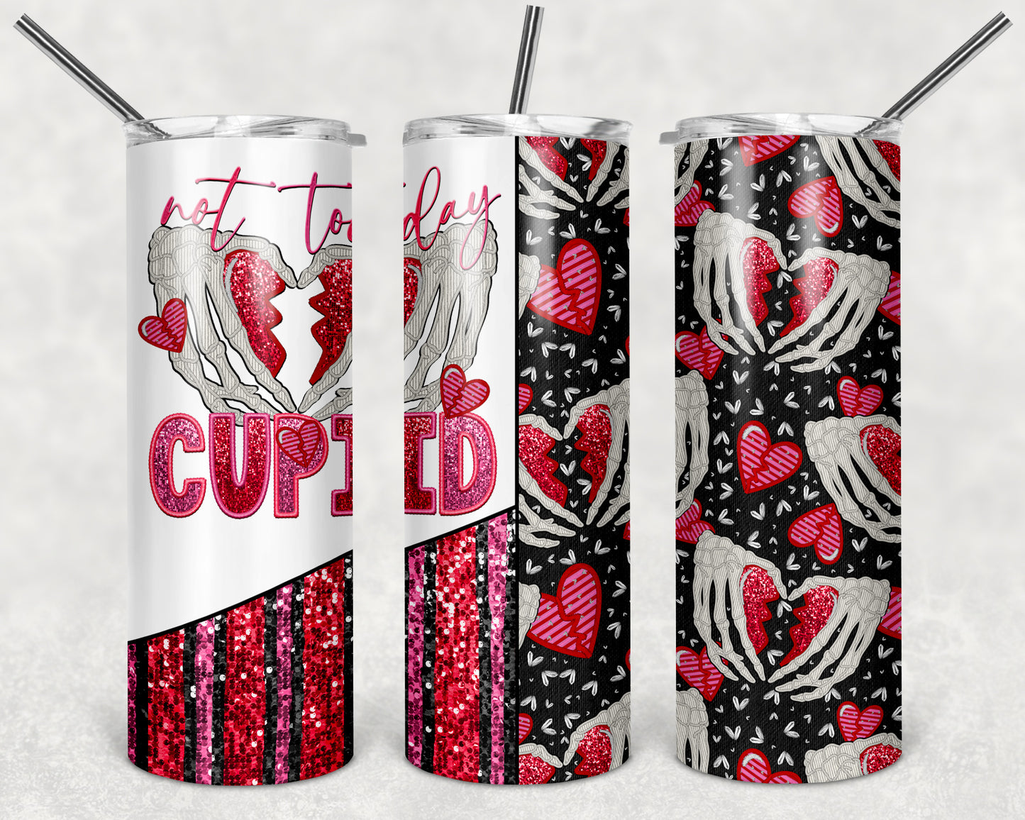 Not Today Cupid 20 oz Skinny Tumbler