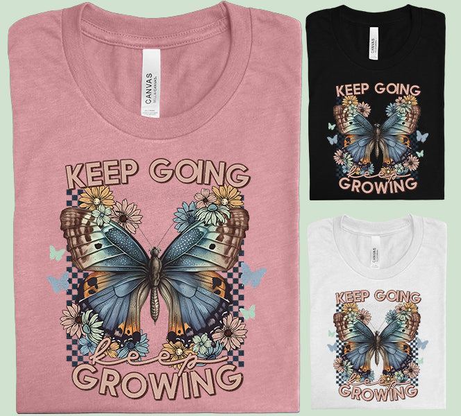 Keep Going Keep Growing Graphic Tee