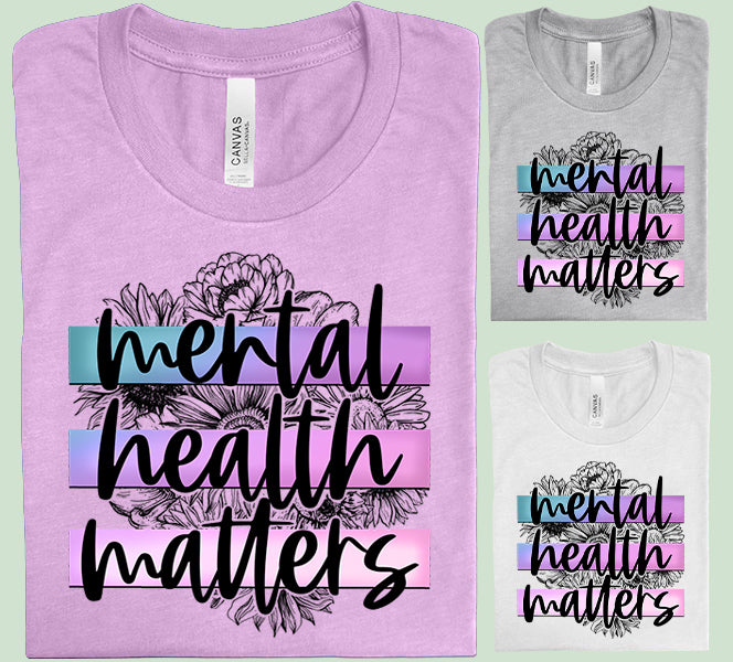 Mental Health Matters Graphic Tee