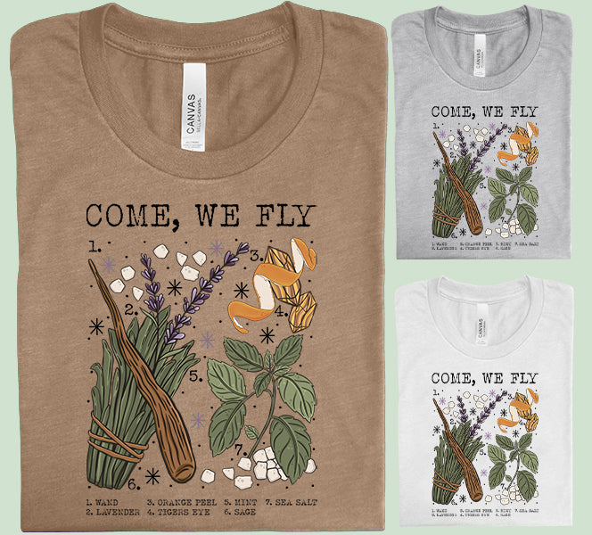Come We Fly Graphic Tee