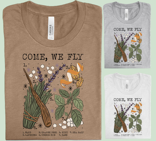 Come We Fly Graphic Tee