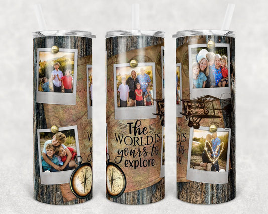 Photo Frame The World Is Yours To Explore 20 Oz Skinny Tumbler