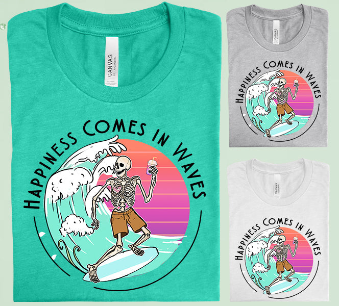 Happiness Comes In Waves Graphic Tee Graphic Tee