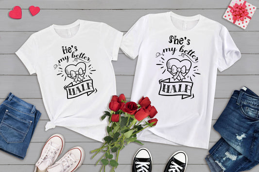 Hes My Better Half Graphic Tee Graphic Tee