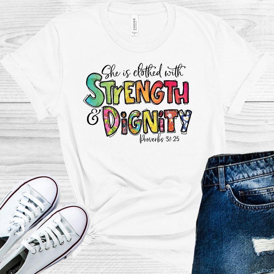 She Is Clothed With Strength And Dignity Graphic Tee Graphic Tee
