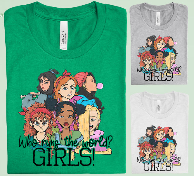 Who Run The World Girls Graphic Tee Graphic Tee