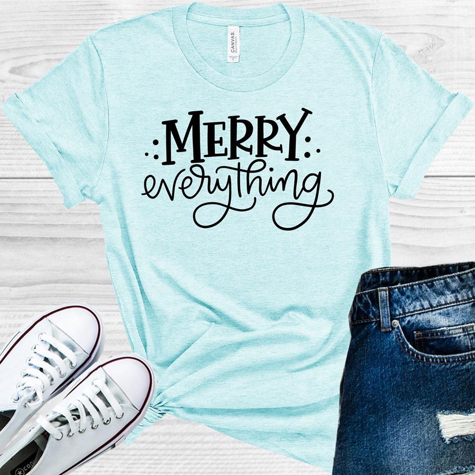Merry Everything Graphic Tee Graphic Tee