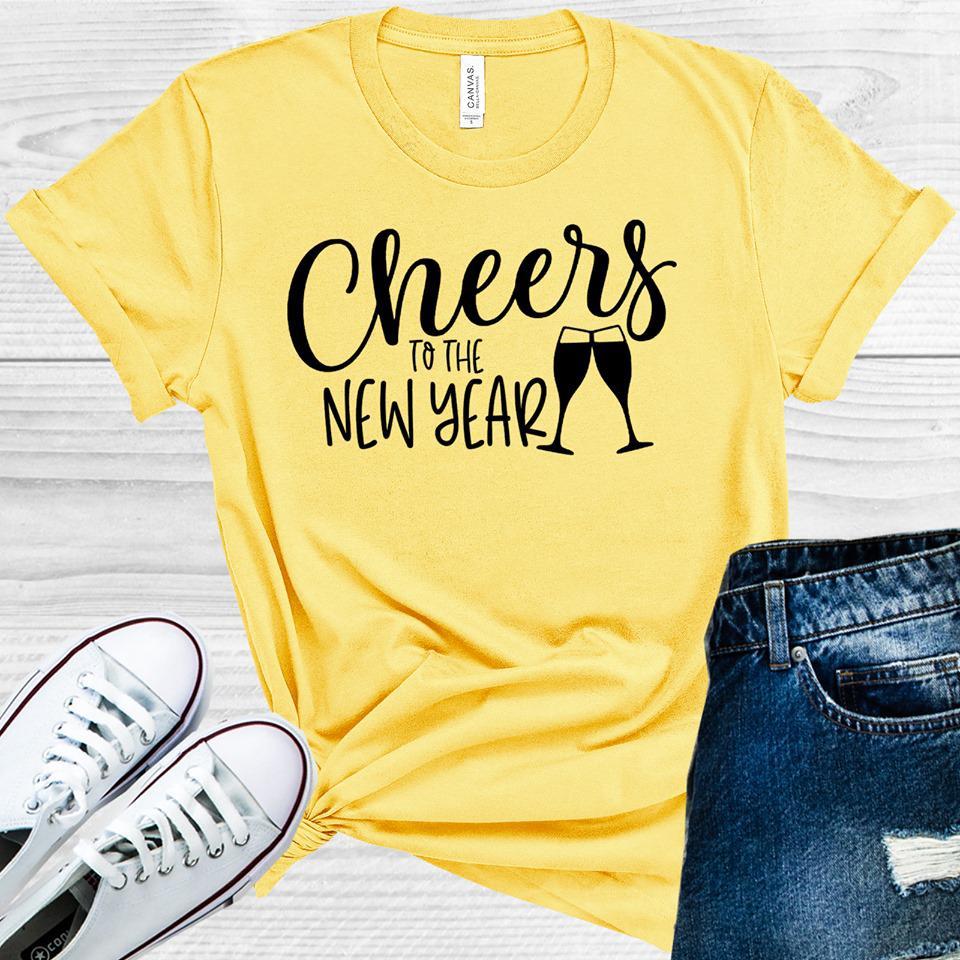 Cheers To The New Year Graphic Tee Graphic Tee