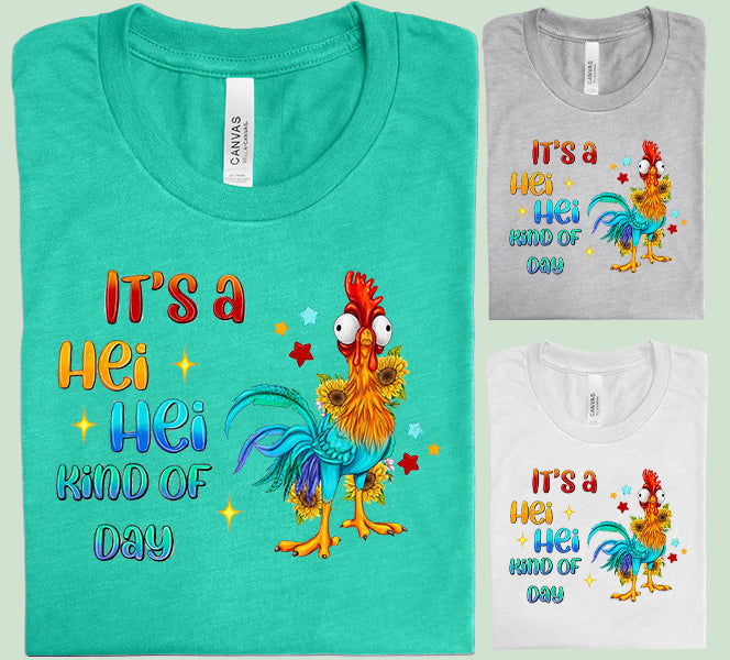 It's a Hei Hei Kind of Day Graphic Tee