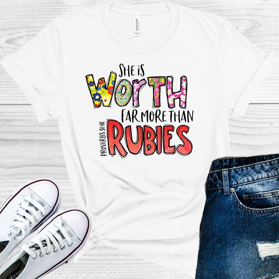 She Is Worth Far More Than Rubies Graphic Tee Graphic Tee